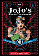 Jojo's bizarre adventure. Part 2, Volume 1 / Battle tendency. by Hirohiko Araki ; translation, Evan Galloway ; touch-up art & lettering, Mark McMurray.
