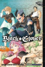 Black clover. Volume 7, The magic knight captain conference / story and art by Yūki Tabata ; translation, Taylor Engel ; touch-up art & lettering, Annaliese Christman.