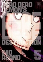 Dead dead demon's dededede destruction. 5 / story and art by Inio Asano ; translation, John Werry ; touch-up art & lettering, Annaliese Christman