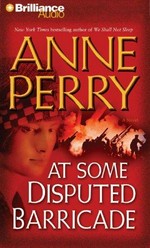At some disputed barricade / by Anne Perry ; read by Michael Page.