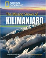 The missing snows of Kilimanjaro / Rob Waring, series editor.