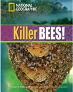 Killer bees. / Rob Waring, series editor.