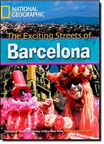 The exciting streets of Barcelona. / Rob Waring, series editor.