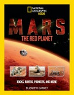 Mars : the red planet / Elizabeth Carney.