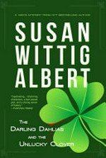 The Darling Dahlias and the unlucky clover / Susan Wittig Albert.
