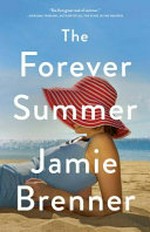 The forever summer / Jamie Brenner.