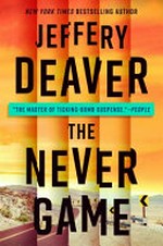 The never game / Jeffery Deaver.