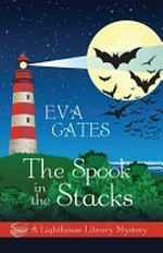 The spook in the stacks / Eva Gates.