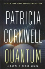 Quantum /Patricia Cornwell.
