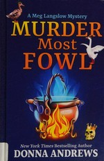 Murder most fowl / Donna Andrews.