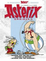 Asterix omnibus. 3 / written by Rene Goscinny ; illustrated by Albert Uderzo.