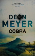 Cobra / Deon Meyer ; translated from Afrikaans by K. L. Seegers.