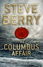 The Columbus affair : a novel / Steve Berry.