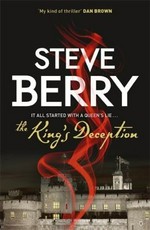 The king's deception : a novel / Steve Berry.