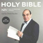 Holy Bible : NIV, New International version / read by David Suchet.