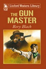 The gun master / Rory Black.