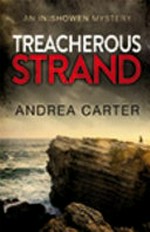 Treacherous strand / Andrea Carter.