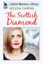 The Scottish diamond / Helena Fairfax.