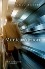 Munich Airport / Greg Baxter.