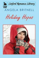 Holiday hopes / Angela Britnell.