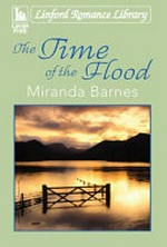 The time of the flood / Miranda Barnes.