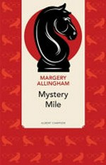 Mystery mile / Margery Allingham.