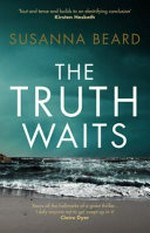 The truth waits / Susanna Beard.
