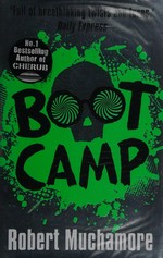 Boot camp / Robert Muchamore.