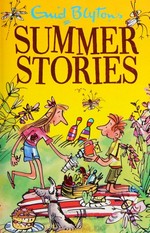 Enid Blyton's summer stories.