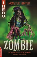 Zombie / Steve Barlow and Steve Skidmore ; illustrated by Paul Davidson.
