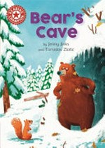 Bear's cave / by Jenny Jinks and Tomislav Zlatic.