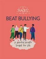 12 hacks to beat bullying / Honor Head.