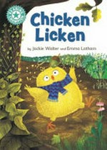 Chicken Licken / by Jackie Walter and Emma Latham.