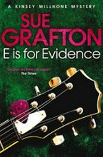E is for evidence / Sue Grafton.