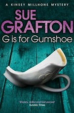 G is for gumshoe / Sue Grafton.