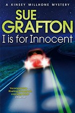I is for innocent / Sue Grafton.