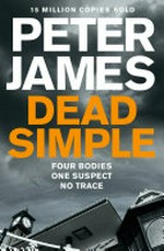 Dead simple / Peter James.