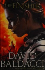The finisher / David Baldacci ; illustrated by Nathan Aardvark.