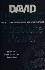 Absolute power / David Baldacci.