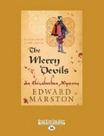 The merry devils : an Elizabethan mystery / Edward Marston.