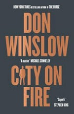 City on fire / Don Winslow.