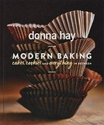 Modern baking : cakes, cookies and everything in between / Donna Hay.