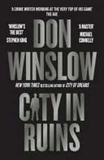 City in ruins : a novel / Don Winslow.