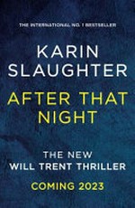 After that night / Karin Slaughter.