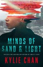 Minds of sand & light / Kylie Chan.