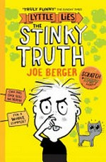 The stinky truth / Joe Berger.