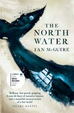 The North water / Ian McGuire.