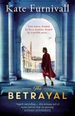 The betrayal / Kate Furnivall.