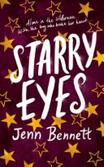 Starry eyes / Jenn Bennett.