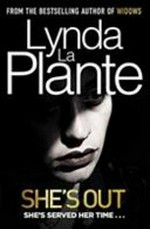 She's out / Lynda La Plante.